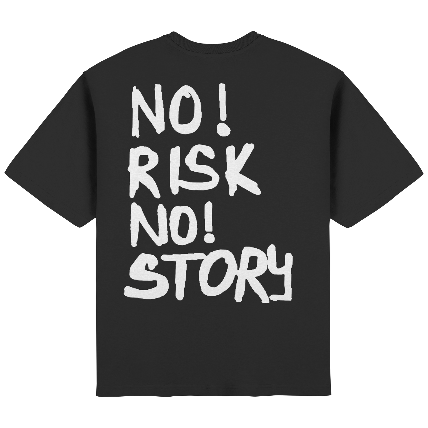 No Risk no Story! - Streetwear Oversized T-Shirt