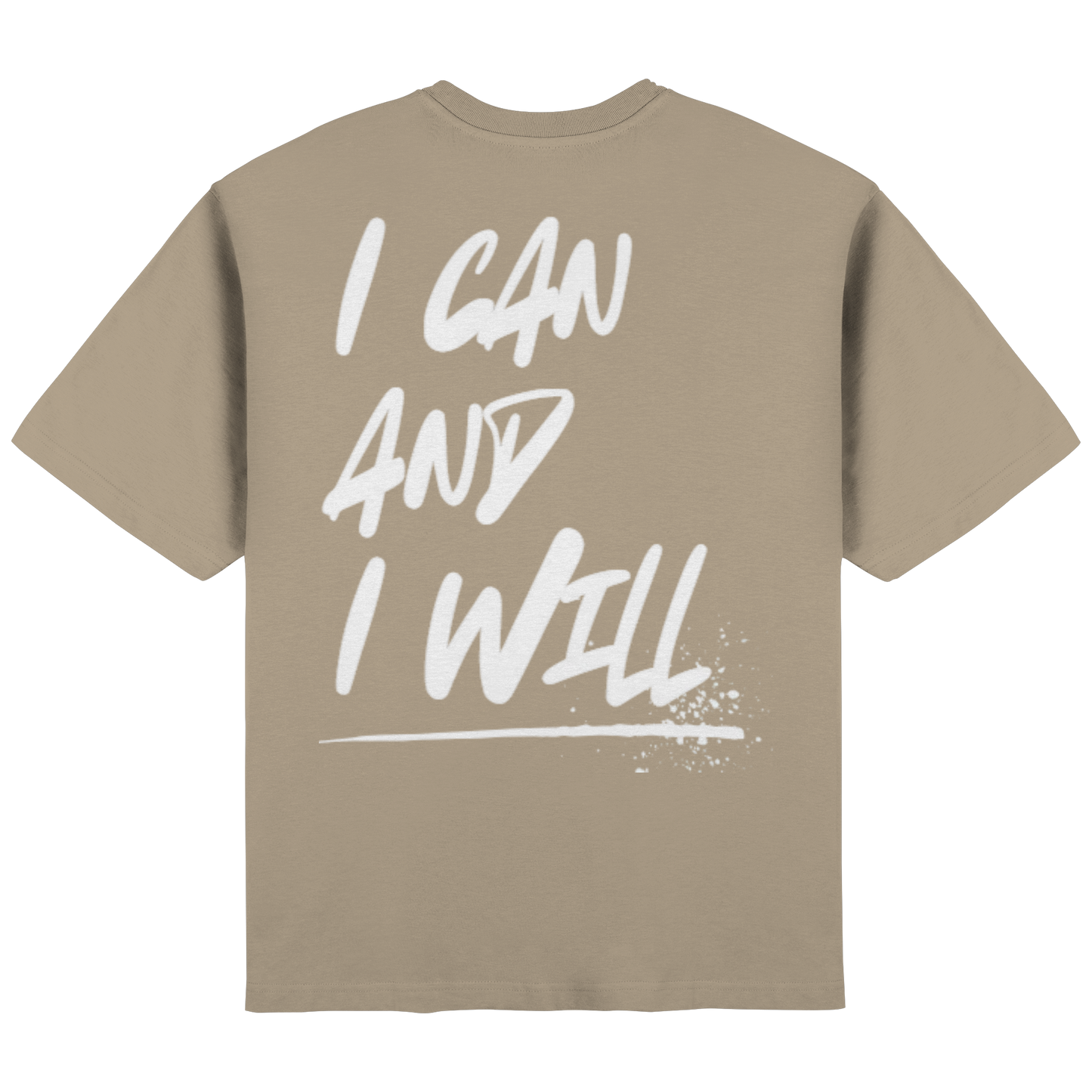 I can and I will. black - Streetwear Oversized T-Shirt