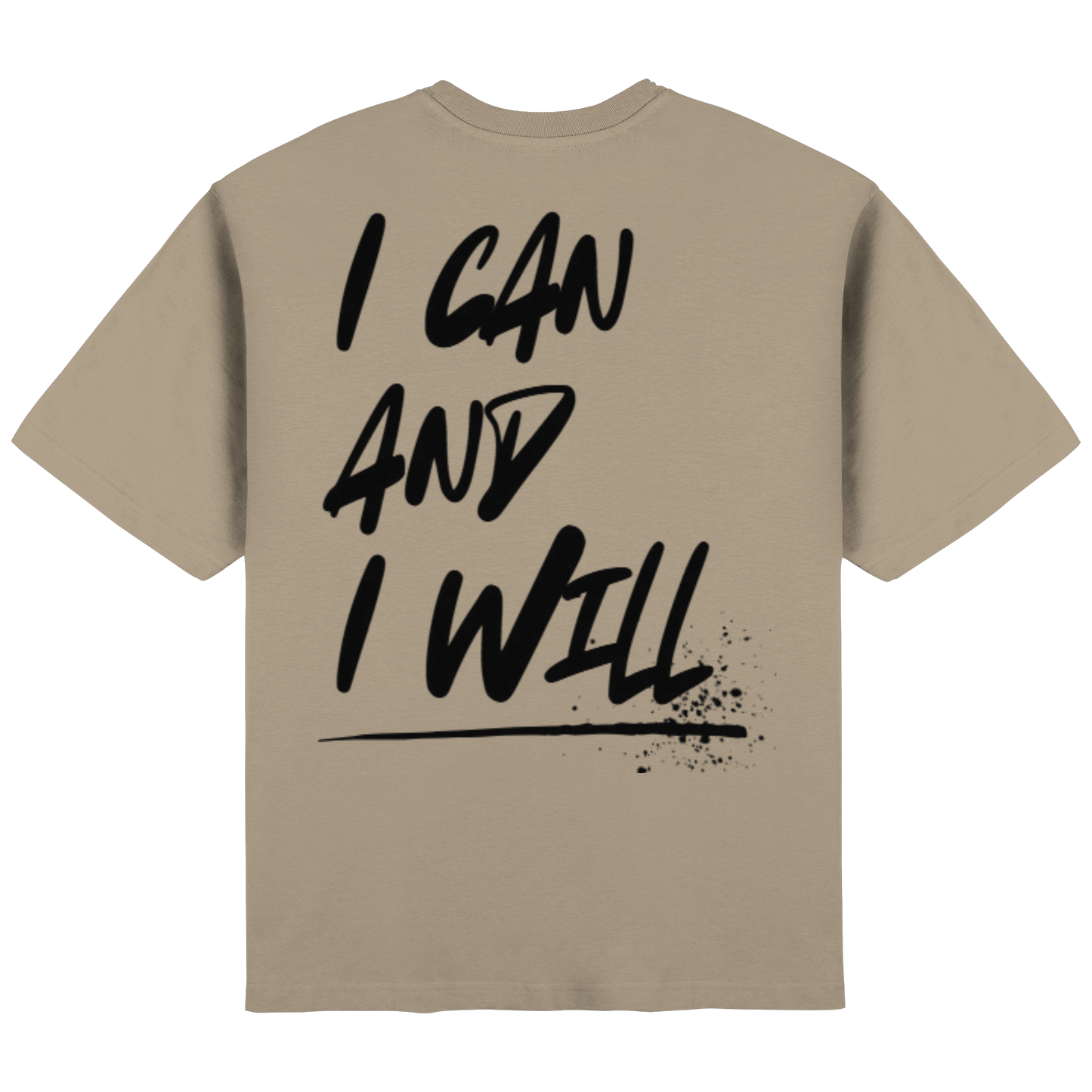 I can and I will. white - Streetwear Oversized T-Shirt