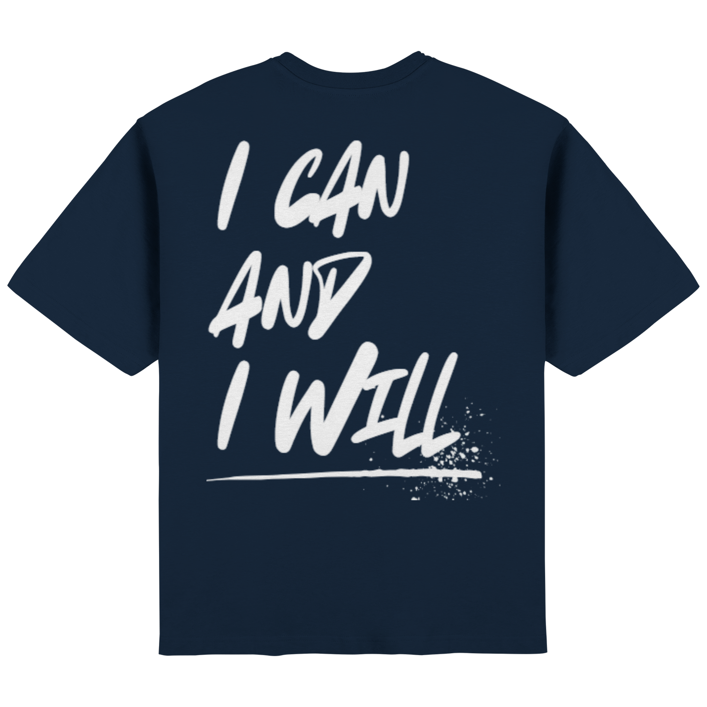 I can and I will. black - Streetwear Oversized T-Shirt