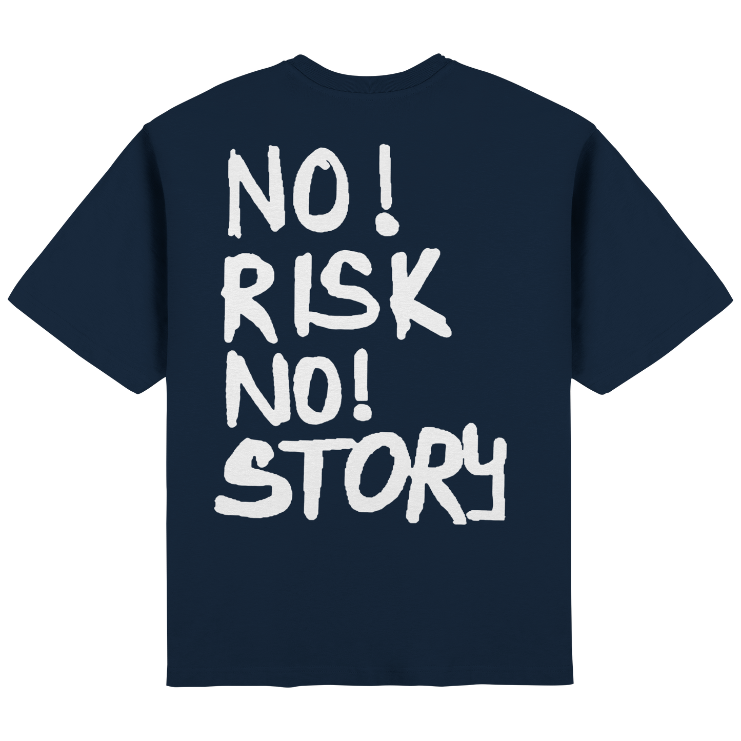 No Risk no Story! - Streetwear Oversized T-Shirt