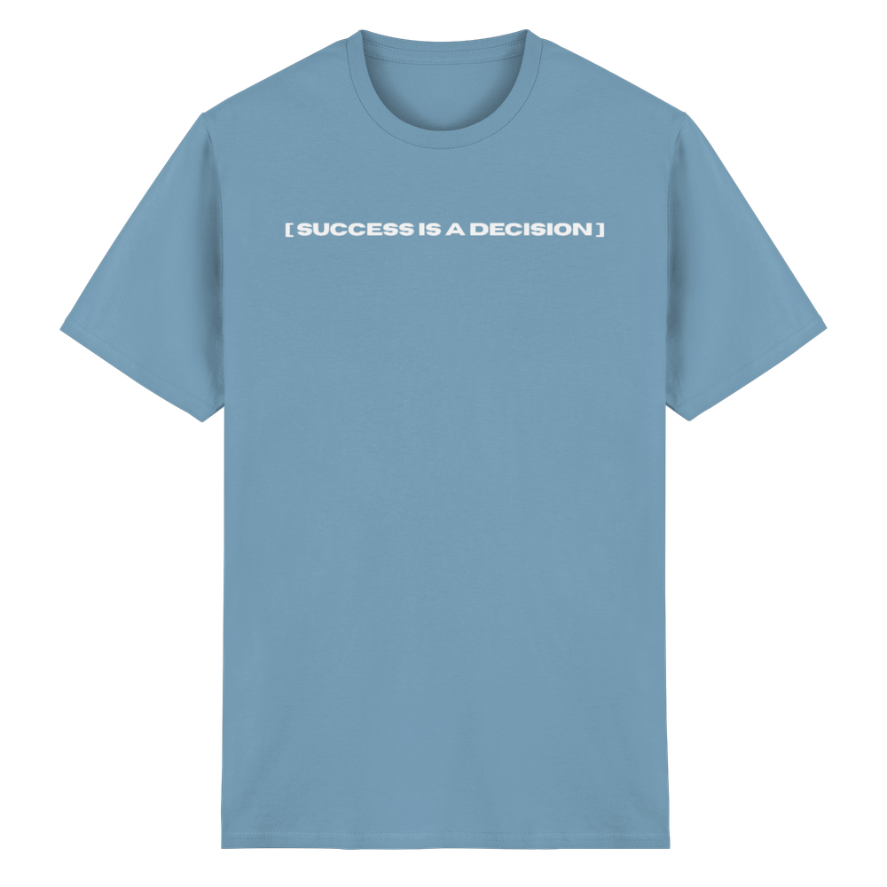 Success is a decision.  - Heavy Cotton T-Shirt