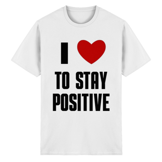 i love to stay positive version 2 - Heavy Cotton T-Shirt