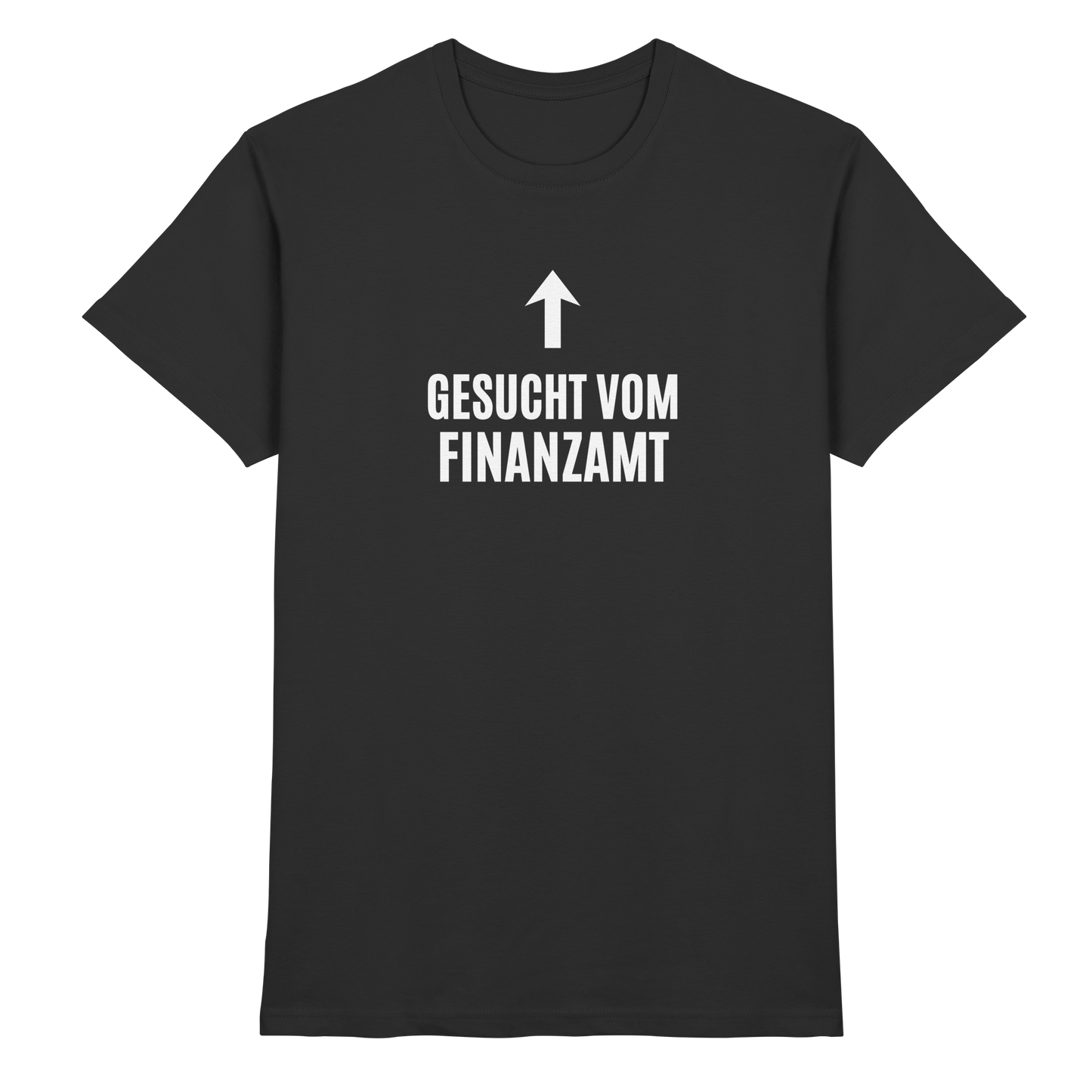 Gesucht vom Finanzamt - Premium Shirt