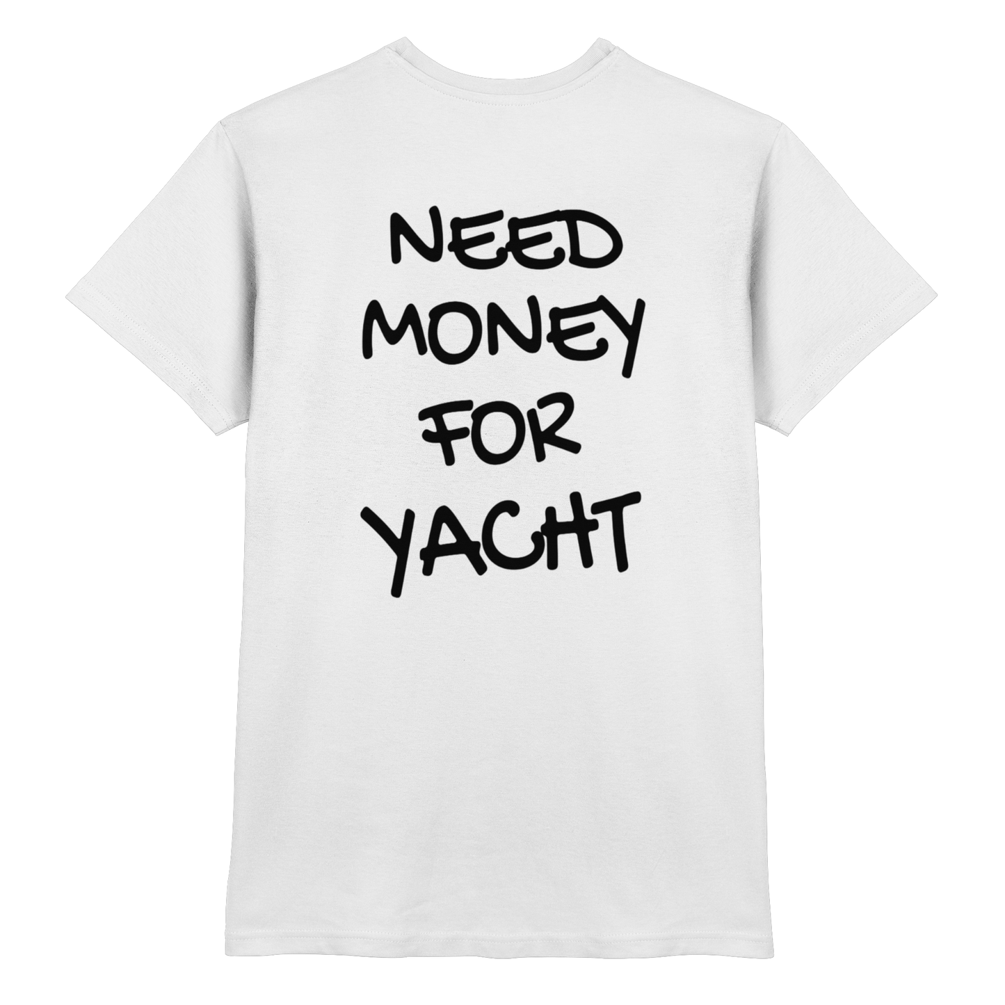 Need Money for Yacht - Premium Shirt