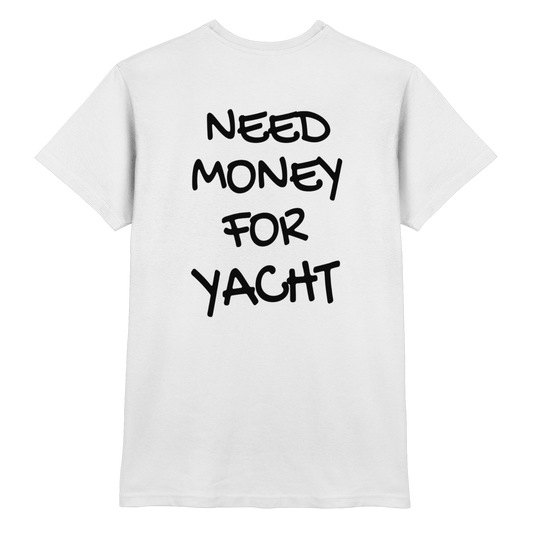 Need Money for Yacht - Premium Shirt