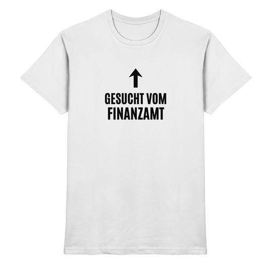Gesucht vom Finanzamt  - Premium Shirt
