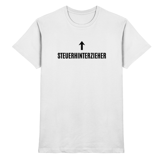 Steuerhinterzieher  - Premium Shirt